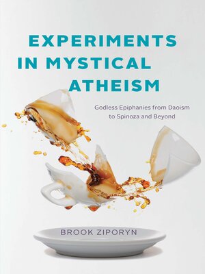 cover image of Experiments in Mystical Atheism